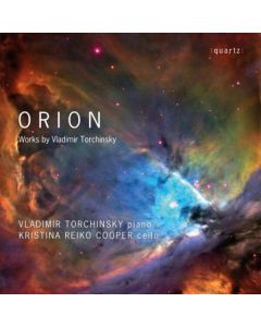 Vladimir Torchinsky - Werke für Cello & Klavier - "Orion" CD