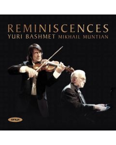 Yuri Bashmet & Mikhail Muntian - Reminiscences CD