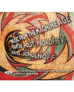 Borusan Istanbul Philharmonic Orchestra - Music From The Machine Age CD