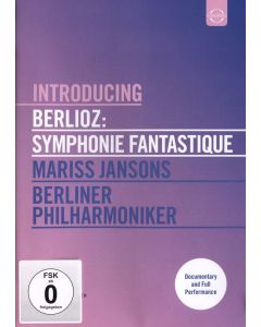 Introducing Berlioz - Symphonie Fantastique DVD