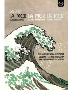 Claude Debussy (1862-1918) - La Mer (3 Legendäre Einspielungen auf DVD) DVD