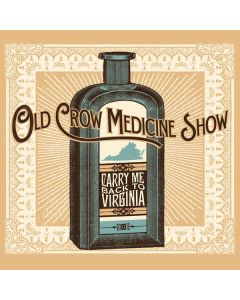 Old Crow Medicine Show - Carry Me Back To Virginia CD