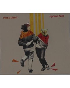 Peat & Diesel - Uptown Fank CD