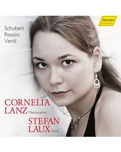 Cornelia Lanz & Stefan Laux - Schubert / Rossini / Verdi CD