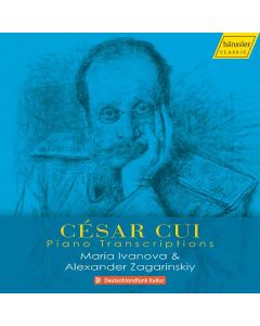Cesar Cui (1835-1918) - Klaviertranskriptionen CD