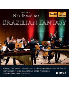 Ney Rosauro - Brazilian Fantasy CD