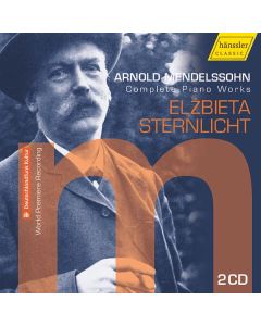 Arnold Mendelssohn (1855-1933) - Sämtliche Klavierwerke CD