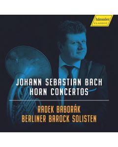 Johann Sebastian Bach (1685-1750) - Hornkonzerte CD