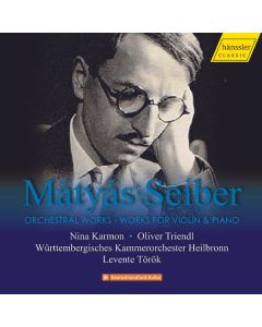 Matyas Seiber (1905-1960) - Sinfonietta für Streicher CD