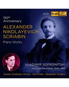 Alexander Scriabin (1872-1915) - Klavierwerke (Historical Recordings 1946-1962) CD