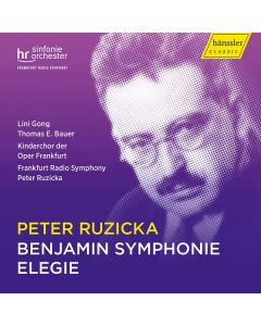 Peter Ruzicka - Benjamin Symphonie CD