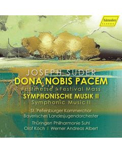 Joseph Suder (1892-1980) - Festmesse "Dona nobis pacem" CD