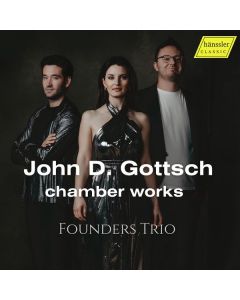 John D. Gottsch - Kammermusik CD