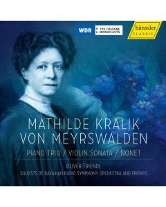 Mathilde Kralik von Meyrswalden (1857-1944) - Nonett c-moll für Klarinette,2 Hörner,Fagott,2 Violinen,Viola,Cello,Klavier CD