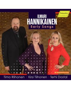 Ilmari Hannikainen (1892-1955) - Frühe Lieder CD