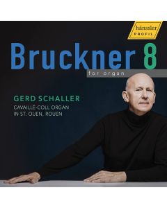 Anton Bruckner (1824-1896) - Symphonie Nr.8 (Fassung für Orgel) CD