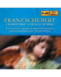 Franz Schubert (1797-1828) - Chorwerke CD