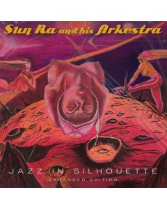Sun Ra (1914-1993) - Jazz In Silhouette (Expanded Edition) (remastered) LP