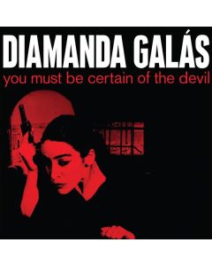 Diamanda Galás - You Must Be Certain Of The Devil (Reissue) CD