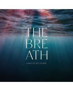 The Breath - Land Of My Other CD