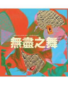 Hannah Peel & Beibei Wang - The Endless Dance CD