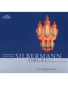 Die Silbermann-Orgel in der Benediktinerkirche Villingen CD