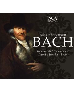 Wilhelm Friedemann Bach (1710-1784) - Kammermusik CD