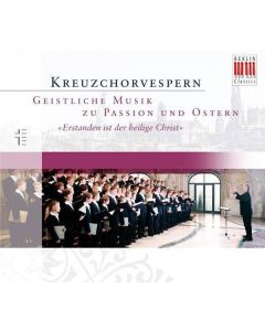 Dresdner Kreuzchor - Kreuzchorvespern (Musik aus Dresden) CD