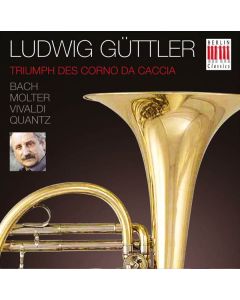 Ludwig Güttler - Triumph des Corno da caccia CD