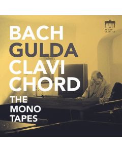 Friedrich Gulda, Clavichord - The Bach Mono Tapes CD
