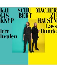 Kai Schumacher & Gisbert zu Knyphausen - Lass irre Hunde heulen LP