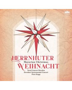 Vocal Concert Dresden - Herrnhuter Weihnacht (Moravian Christmas) CD