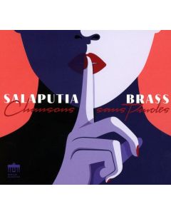 Salaputia Brass - Chansons sans Paroles CD