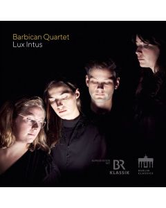 Barbican Quartet - Lux Intus CD