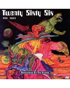 Twenty Sixty Six And Then - Reflections On The Future (Deluxe Edition) CD