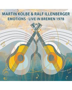 Martin Kolbe & Ralf Illenberger - Emotions: Live In Bremen 1978 CD