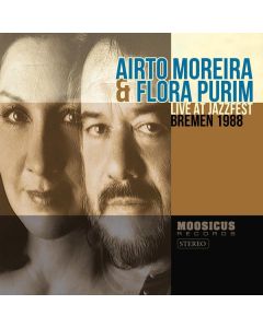 Airto Moreira & Flora Purim - Live At Jazzfest Bremen 1988 CD