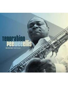 Pee Wee Ellis (1941-2021) - Tenoration CD
