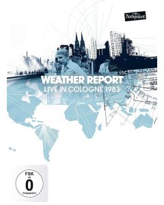 Weather Report - Live In Cologne 1983 DVD