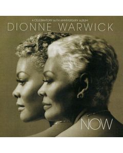 Dionne Warwick - Now: A Celebratory  50th Anniversary Album CD