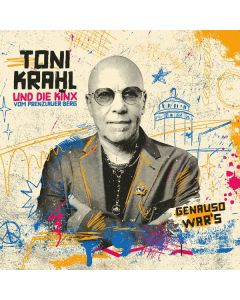 Toni Krahl und die Kinx vom Prenzlauer Berg - Genauso war's CD
