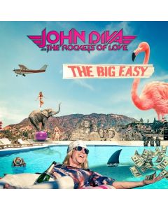 John Diva & The Rockets Of Love - The Big Easy CD