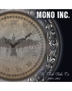 Mono Inc. - The Clock Ticks On 2004 - 2014 CD