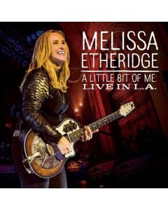 Melissa Etheridge - A Little Bit Of Me: Live In L.A. (CD + DVD) CD