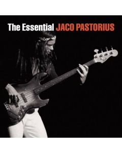 Jaco Pastorius (1951-1987) - The Essential Jaco Pastorius CD