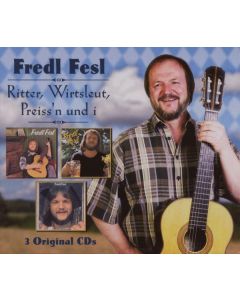 Fredl Fesl - Ritter, Wirtsleut, Preiss´n und i (3 Original-CDs) CD