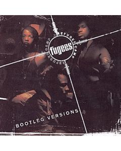 Fugees - Bootleg Versions CD