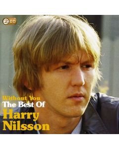 Harry Nilsson - Without You: The Best Of CD