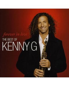 Kenny G. - Forever In Love: The Best Of Kenny G. CD