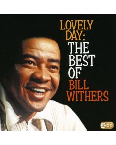 Bill Withers (1938-2020) - Lovely Day: The Best Of Bill Withers CD